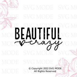 Pode incluir: Design gr&aacute;fico preto e branco com o texto "Beautiful -crazy" com um pequeno s&iacute;mbolo de cora&ccedil;&atilde;o. O design &eacute; rodeado por contornos florais rosa.
