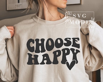 Choose Happy SVG PNG PDF, Happy Face Svg, Inspirational Svg, Positive Quote Svg, Manifestation Svg, Motivational Svg, Self Love Svg