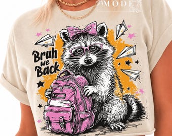 Bruh, volvemos PNG Mapache retro Vuelta al cole PNG Divertido diseño de camiseta de profesor para el primer día Mapache de moda Vuelta al cole PNG Vuelta a clase PNG