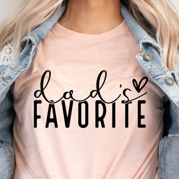 Dad's Favorite SVG PNG PDF, Teen Svg, Favorite Daughter Svg, Favorite Son Svg, Favorite Child Svg, Funny Daughter Svg, Funny Son Svg