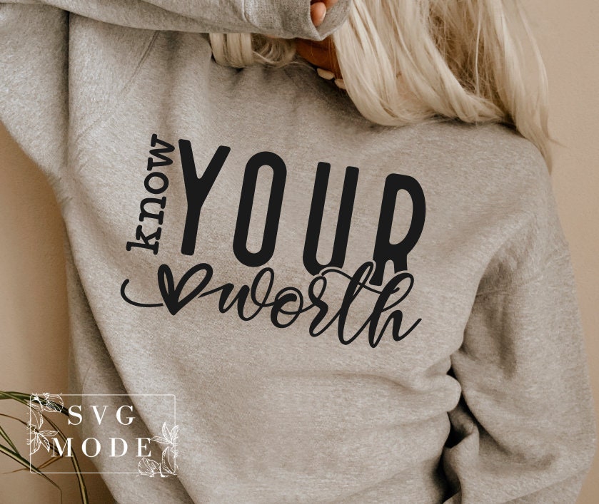 Know Your Worth SVG PNG PDF, Self Love Svg, Motivational Svg ...
