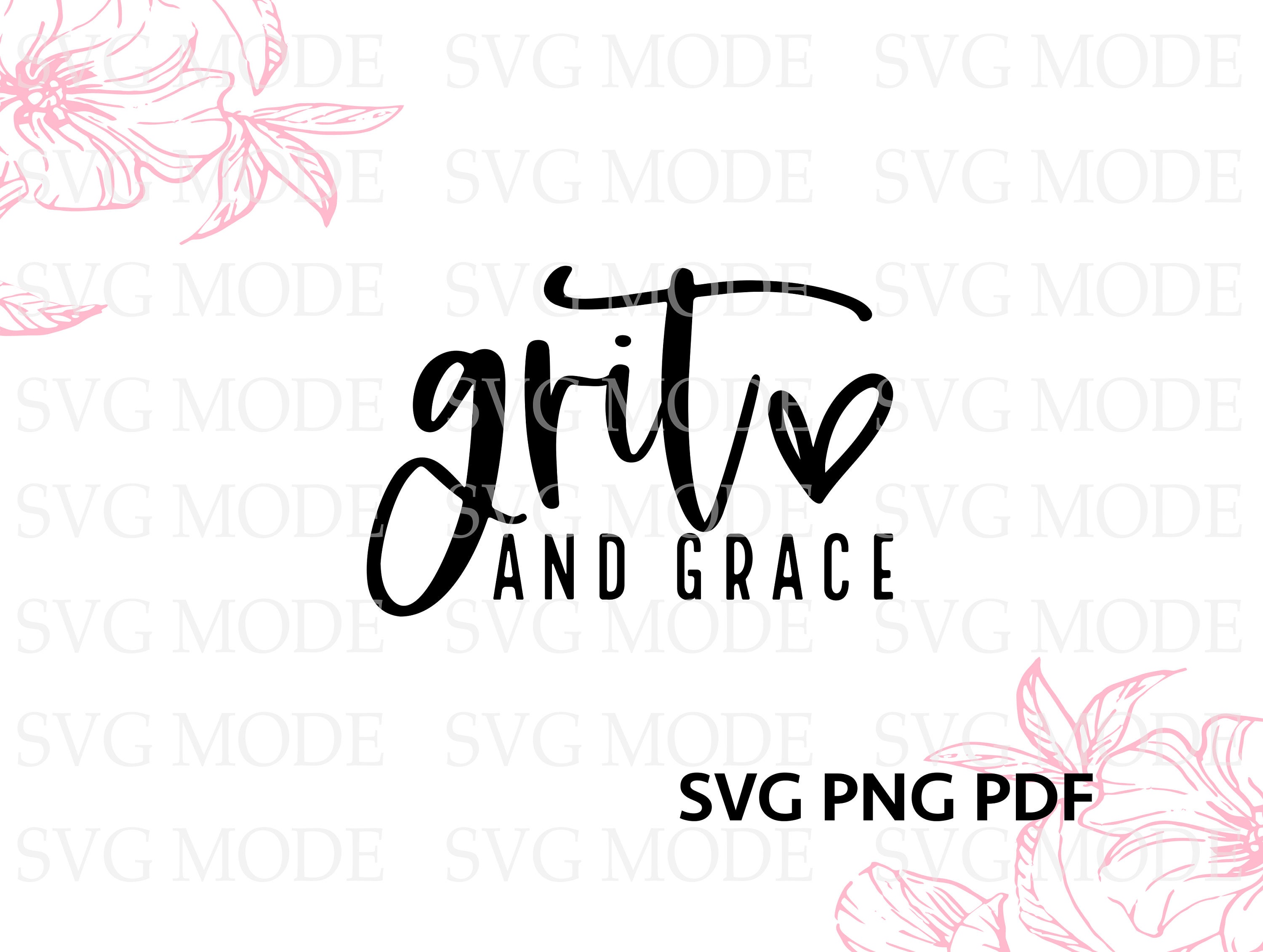 Grit and Grace SVG PNG PDF Religious Svg Inspirational Svg Etsy Canada