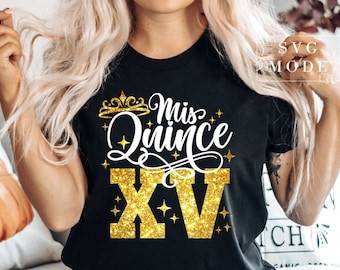 Mis Quince SVG PNG, Quinceañera Svg, Mis XV Svg, Mis Quince Anos Svg, Feliz Cumpleaños Svg, Mexicano Svg, Latina Svg, Cumpleañera Svg