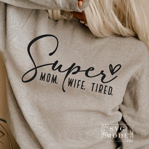 Super Mom SVG PNG, Mom Life Svg, Mom Mode Svg, Mom Vibes Svg, Mom Shirt Svg, Mother&#39;s Day Svg, Boy Mama Svg, Girl Mama Svg, Mom Svg