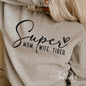 Super Mom SVG PNG, Mom Life Svg, Mom Mode Svg, Mom Vibes Svg, Mom Shirt Svg, Mother's Day Svg, Boy Mama Svg, Girl Mama Svg, Mom Svg