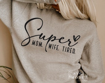 Super Mom SVG PNG, Mom Life Svg, Mom Mode Svg, Mom Vibes Svg, Mom Shirt Svg, Mother's Day Svg, Boy Mama Svg, Girl Mama Svg, Mom Svg
