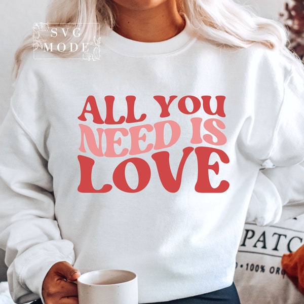 All You Need Is Love SVG PNG PDF, Hello Valentine Svg, Valentine's Day Svg, Love Svg, Be Kind Svg, Teacher Svg, Be a Kind Human Svg