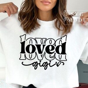 One Loved Gigi SVG PNG, Gigi Valentine Svg, Love Gigi Svg, Hello