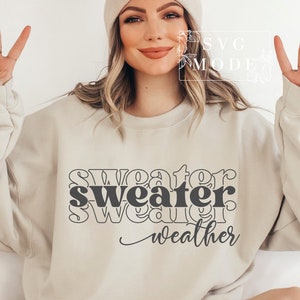 Sweater Weather Svg, Fall Svg, Autumn Svg, Fall Shirt Svg, Pumpkin Season Svg, Thanksgiving Svg, Hello Fall Svg, Christmas Svg, Winter Svg
