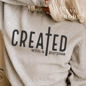 Created With a Purpose SVG PNG PDF, Christian Svg, Self Love Svg, Easter Svg, Worthy Svg, You Matter Svg, Religious Svg, Faith Svg,Jesus Svg