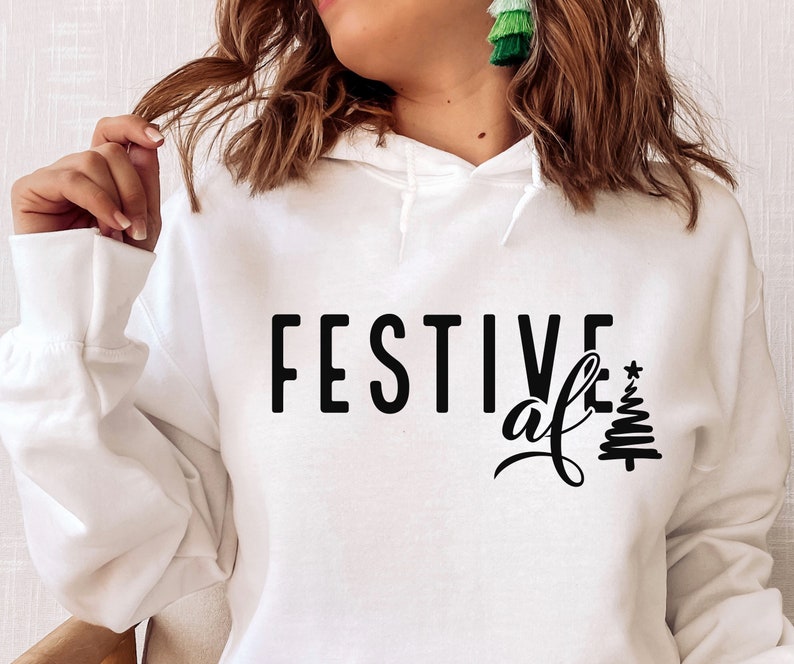 Festive Af SVG PNG PDF, Jolly af Svg, Christmas Svg, Christmas Jumper Svg, Sarcastic Christmas Svg, Merry Christmas Svg, Funny Christmas Svg image 2