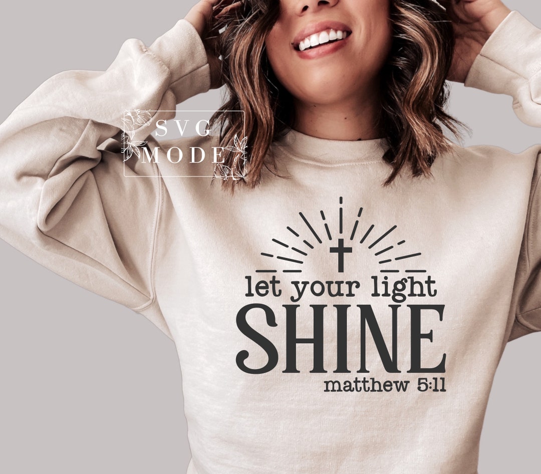 Let Your Light Shine SVG PNG PDF, Easter Svg, Christian Svg, Jesus Svg ...