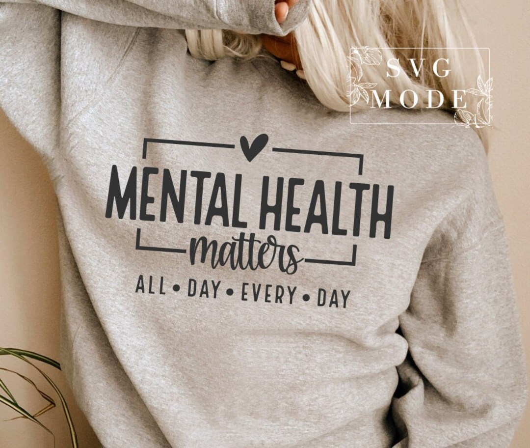 Mental Health Matters SVG PNG PDF, Mental Health Awareness Svg ...