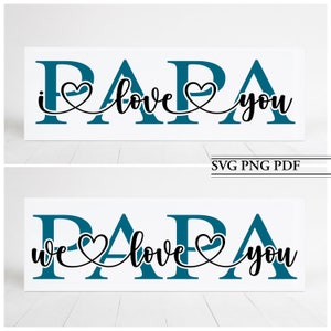 Kochamy Cię Papa SVG, Papa Svg, Dziadku Kocham Cię Svg, Prezent na Dzień Ojca dla Dziadka, Prezent Urodzinowy dla Dziadka, Prezent Dla Dziadka Svg