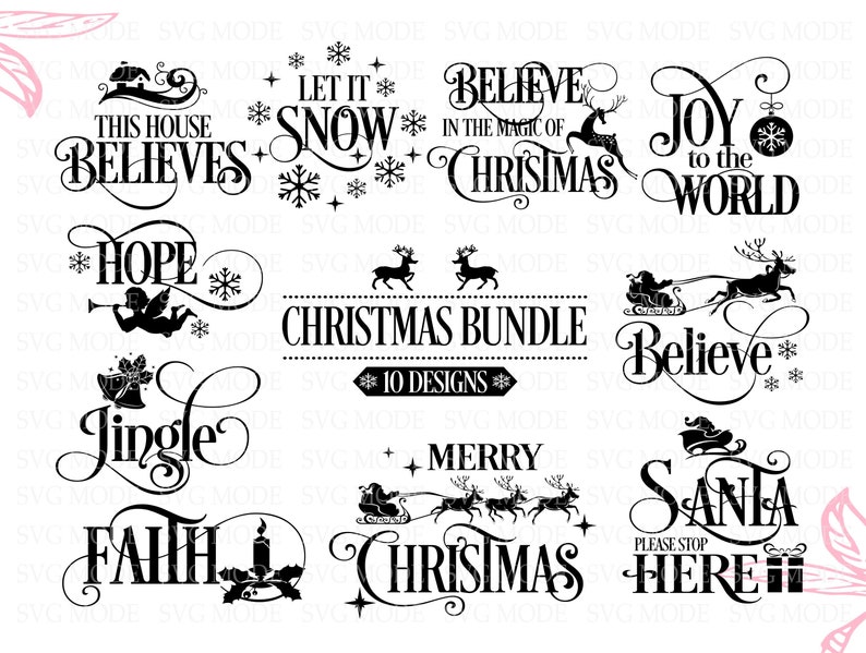 Puede incluir: Un paquete de dise&ntilde;os digitales navide&ntilde;os en blanco y negro con 10 dise&ntilde;os. Los dise&ntilde;os incluyen frases como "Cree", "Alegr&iacute;a al mundo" y "Pap&aacute; Noel, por favor, detente aqu&iacute;", junto con ilustraciones festivas de renos, copos de nieve y el trineo de Pap&aacute; Noel.