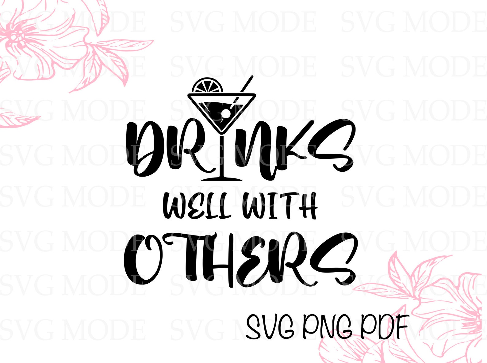 Drinks Well With Others SVG PNG PDF Funny Drinking Svg - Etsy
