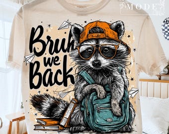 Bruh We Back PNG Retro tvättbjörn tillbaka till skolan png Rolig första dagen lärare skjorta design trendig tillbaka till skolan tvättbjörn png tillbaka till klassrummet png