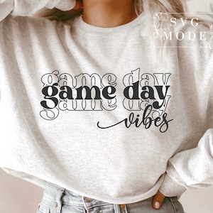 Game Day Vibes SVG PNG PDF, Game Day Svg, Football Svg, Game Day T-Shirt, Football Mom Svg, Sports T-Shirt Svg, Game Day Vibes T-Shirt Svg