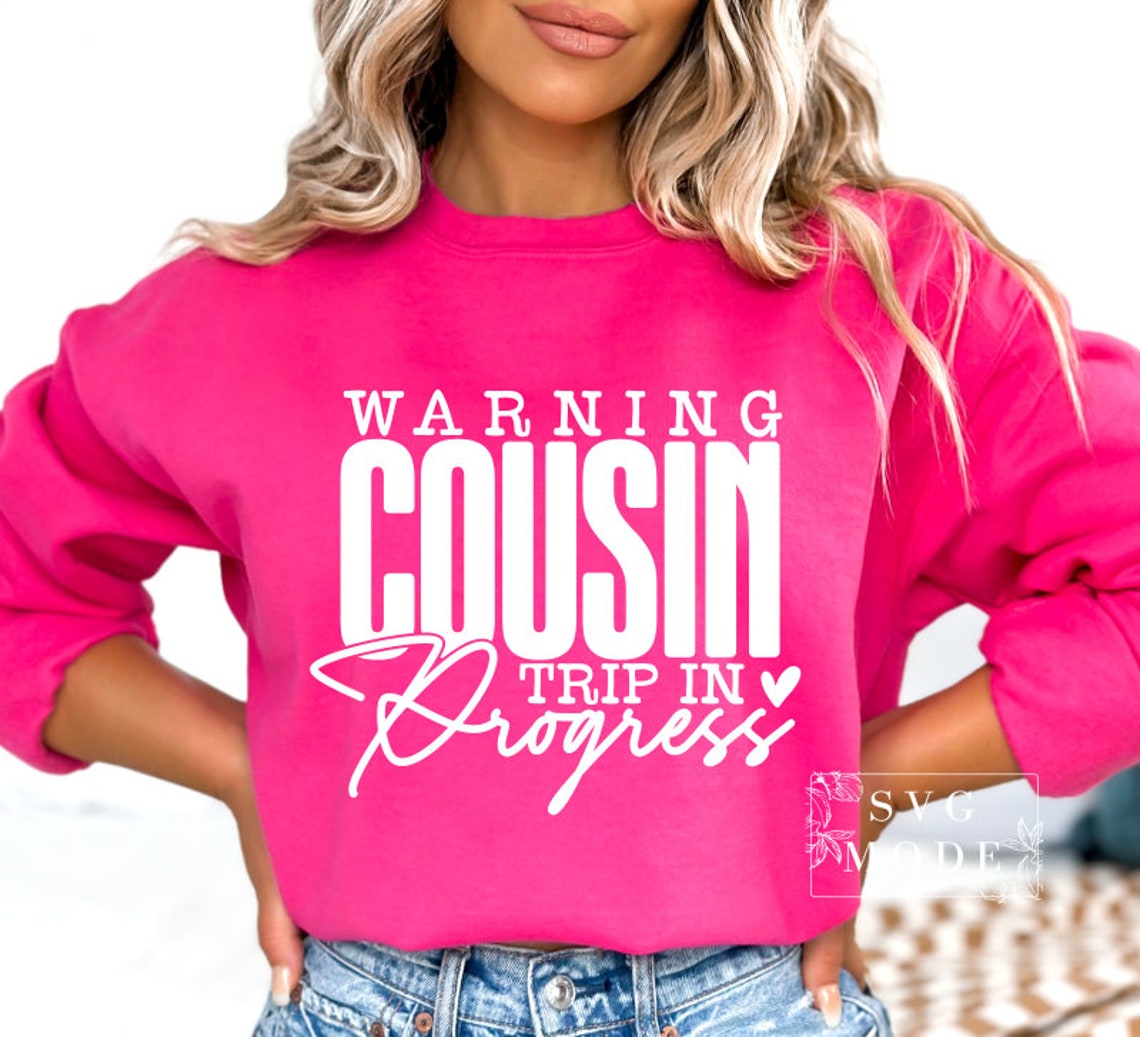 Cousin Trip in Progress SVG PNG, Family Vacation Svg, Vacay Svg ...
