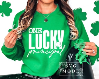 Lucky Principal SVG PNG PDF, One Lucky Principal Svg, St Patricks Day Svg, St Patricks Principal Svg, Lucky Teacher Svg, Lucky Charm Svg