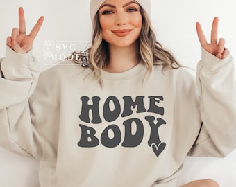 Homebody SVG PNG PDF, Mom Life Svg, Mom Shirt Svg, Indoorsy Svg, Mother's Day Svg, Stay Home Svg, Weekend Vibes Svg, Introvert Svg, Mom Svg