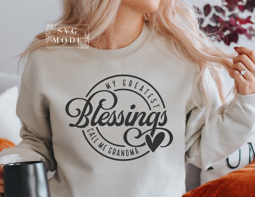 My Greatest Blessings Call Me Grandma SVG PNG PDF Grandmother - Etsy