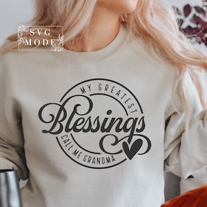 My Greatest Blessings Call Me Grandma SVG PNG PDF, Grandmother Svg, Nana Svg, Grandma Shirt Svg, Blessed Nana Svg, Mother&#39;s Day Svg