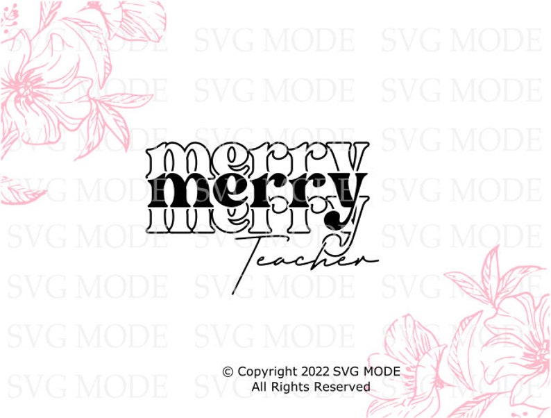 May include: Black and white graphic design with the text "merry" and "merry teacher" in a stylized font. The design is surrounded by pink floral elements.