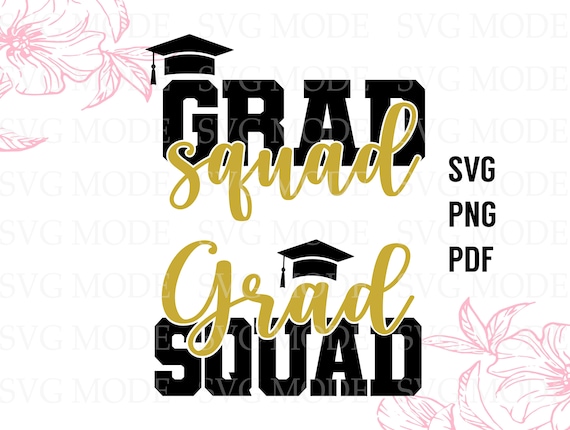 Graduation Svg Grad Squad Svg 2021 Senior Svg Graduate Svg - Etsy México