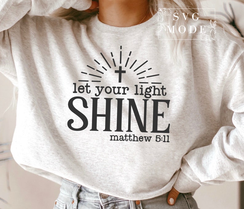 Let Your Light Shine SVG PNG PDF, Easter Svg, Christian Svg, Jesus Svg ...