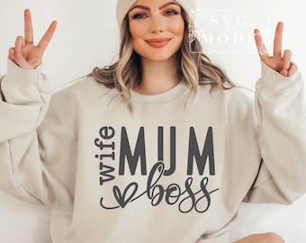 Mum Wife Boss SVG PNG PDF, Mum Svg, Mum Vibes Svg, Mum Life Svg, Mum Mode Svg, Mother's Day Svg, Mum Shirt Svg, Girl Mum Svg, Boy Mum Svg