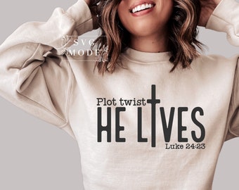 Plot Twist He Lives SVG PNG PDF, Easter Svg, Christian Svg, Jesus Svg, Bible Verse Svg, Religious Svg, He is Risen Easter Svg, Easter Shirt