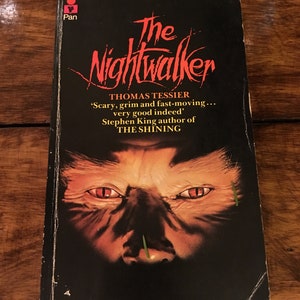 The Nightwalker ~ Thomas Tessier (Pan Books  1980 2nd edition) Horror, Supernatural, Fantasy
