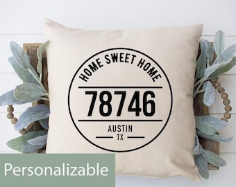 Personalized home sweet home pillow | zip code, city, state