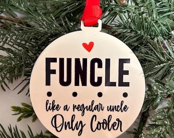 Funcle Ornament - The Fun Uncle