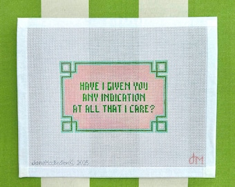 Lienzo bordado con mensaje sarcástico: "¿Te he dado alguna señal de que me importas?". Pintado a mano (8,25 x 12 cm). Ideal para decorar paredes, puertas o como regalo.