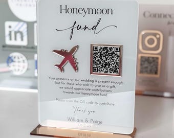 Honeymoon Fund/ Future Fund QR code Wedding Acrylic Sign