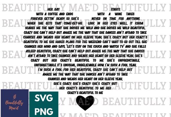 Beautiful Crazy Lyric Heart SVG PNG Song Digital Download