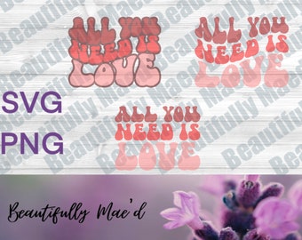 Retro Valentine SVG, All You Need Is Love PNG (Digital Download)