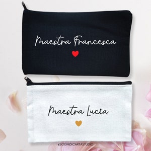 Astuccio / pochette personalizzato Regalo maestra, amici , famiglia porta penne