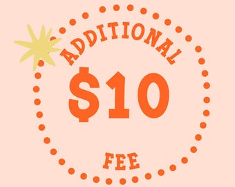 Additional Fee