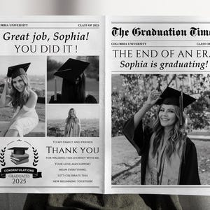 May include: A black and white graduation announcement with the headline "Great job, Sophia! YOU DID IT!" and "The End of an Era Sophia is graduating!" Photos of a graduate in a cap and gown are featured. The announcement includes the text "Congratulations Graduates 2025."