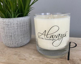 Always kiss me goodnight, Cute Gift, Scented Candle, Gifts for Her, Anniversary gift