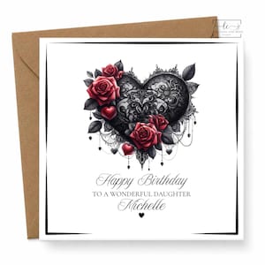 May include: A square greeting card featuring a black lace heart design decorated with red roses and small red hearts. The text reads Happy Birthday TO A WONDERFUL DAUGHTER Michelle. The card has a thin black border and comes with a brown envelope.