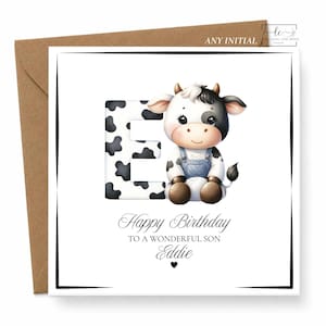 May include: A square birthday greeting card featuring a large letter E with a black and white cow print pattern. Next to the letter is a cartoon cow wearing blue overalls. The text reads Happy Birthday TO A WONDERFUL SON Eddie with a small heart.