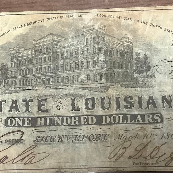 1863 State of Louisiana Confederate Govt.  100 Dollar Note Obsolete Currency Shreveport, Louisiana Scarce High Denomination Higher Grade