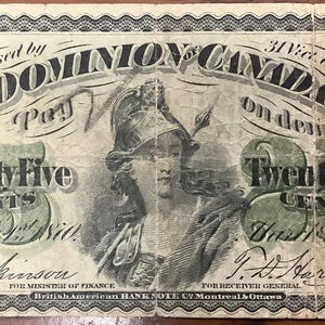 1870 Canada Twenty Five Cent Dominion of Canada Kleine Banknote Zahlbar in Montreal, Toronto oder St John Scarce