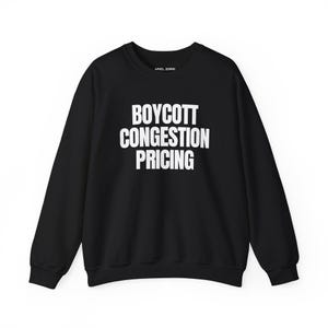 Boykott Congestion Pricing Sweatshirt