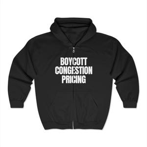 Boykott Congestion Pricing Zip Hoodie