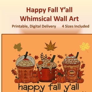 Happy Fall Y'all| Wall Decor | Printable | Electronic Delivery | 4 Sizes | Bright Autumn Colors | Wall Art
